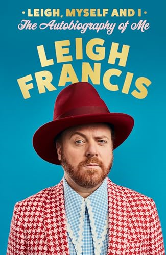 Leigh, Myself and I: The  Autobiography of Me