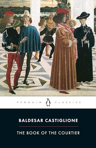 The Book of the Courtier (Classics)