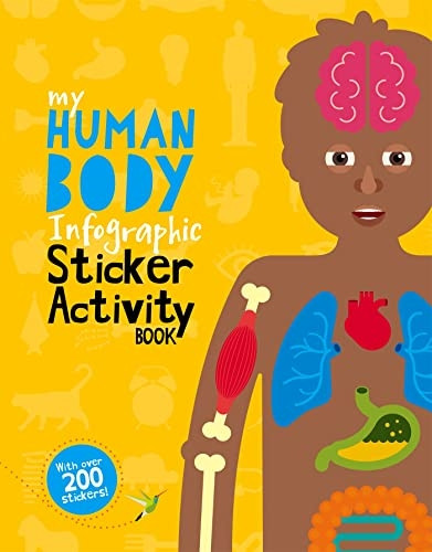 The Human Body (My Infographic Sticker Activity Book)