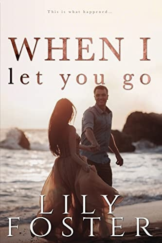When I Let You Go (Let Me)