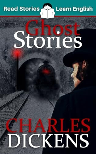 Ghost Stories: CEFR level  - B1 (ELT Graded Reader)