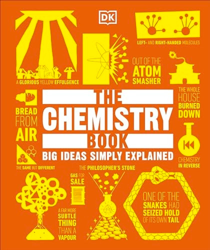 The Chemistry Book: Big Ideas Simply Explained (Big Ideas)