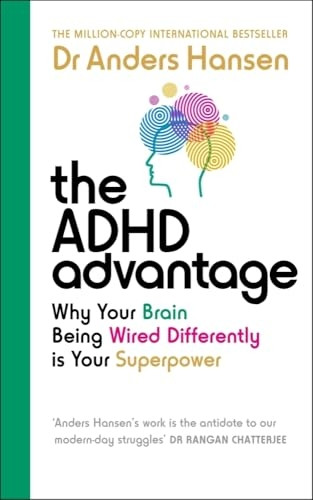The ADHD Advantage: Why Your Brain Being Wired Differently is Your Superpower