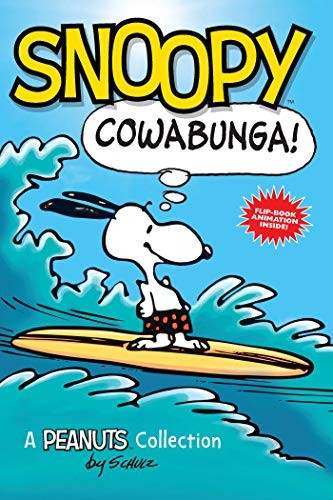Snoopy: Cowabunga!: A Peanuts Collection (Amp! Comics for Kids)