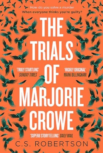 The Trials of Marjorie Crowe: a Scottish-set gripping crime thriller for 2024 - it's time to meet Marjorie