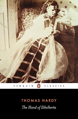 The Hand of Ethelberta: A Comedy in Chapters (Penguin Classics)