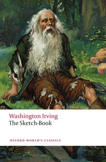 The Sketch-Book of Geoffrey Crayon, Gent. (Oxford World's Classics)