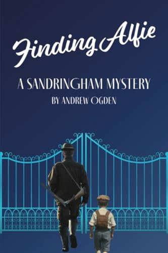 Finding Alfie: A  Sandringham Mystery