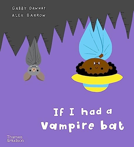 If I had a vampire bat (If I had a...)