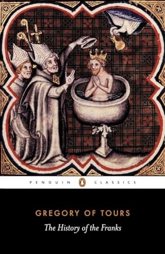 The History of the Franks (Classics)
