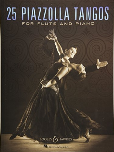 25 Piazzolla Tangos for Flute and Piano