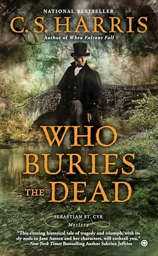 Who Buries the Dead : A Sebastian St. Cyr Mystery (Sebastian St. Cyr Mysteries (Paperback))