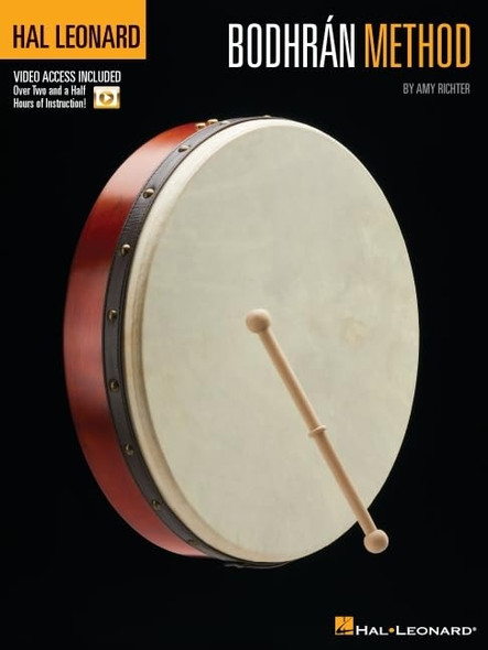 Hal Leonard Bodhran Method - Includes Over Two and a Half Hours of Video Instruction: Over Two and a Half Hours of Video Instruction Included!