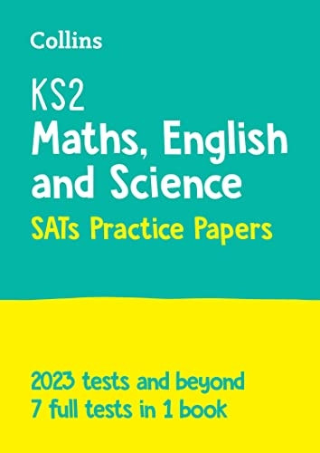New KS2 Complete SATs Practice Papers: Maths, English and Science: for the 2020 tests (Collins KS2 SATs Practice) (Collins KS2 SATs Practice)