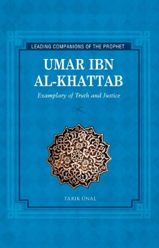 Umar ibn Al-Khattab: Examplary of Truth and Justice