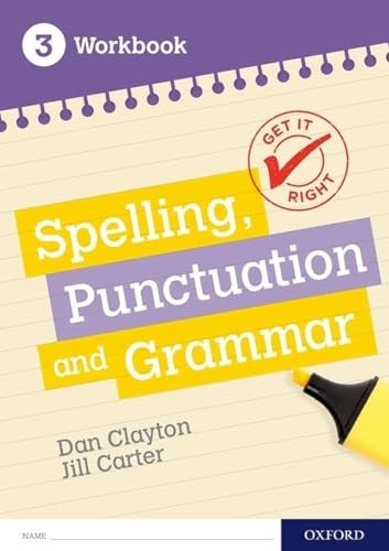 Get It Right: KS3; 11-14: Spelling, Punctuation and Grammar Workbook 3 (Get It Right)