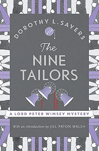 The Nine Tailors: Lord Peter Wimsey Book 11 (Lord Peter Wimsey Mysteries)