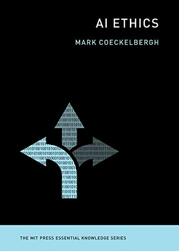 AI Ethics (MIT Press Essential Knowledge series)
