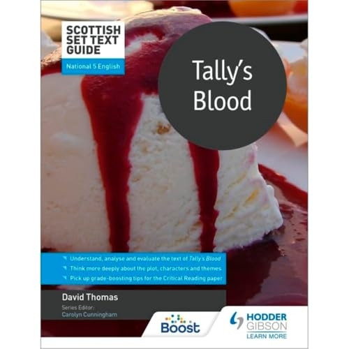 Scottish Set Text Guide: Tally's Blood for National 5 English (Scottish Set Text Guides)