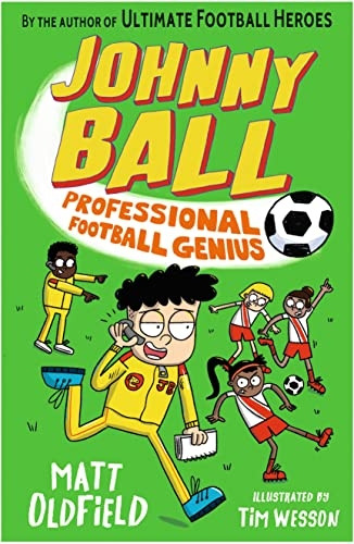 Johnny Ball: Professional Football Genius (Johnny Ball Football Genius)