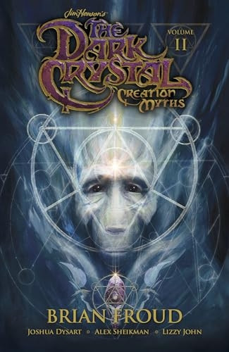 Jim Henson's The Dark Crystal: Creation Myths Vol. 2