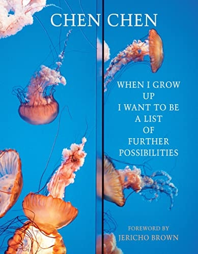 When I Grow Up I Want toa Be a List of Further Possibilities