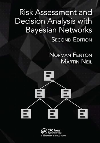 Risk Assessment and  Decision Analysis with  Bayesian Networks