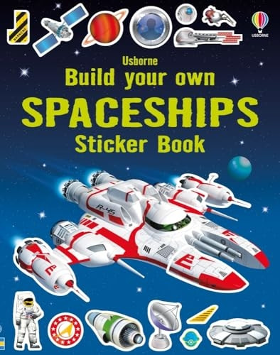 Build Your Own Spaceships Sticker Book (Build your own sticker books)