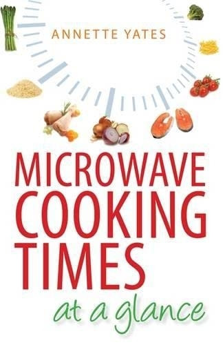 Microwave Cooking Times at a Glance (Right Way S.)