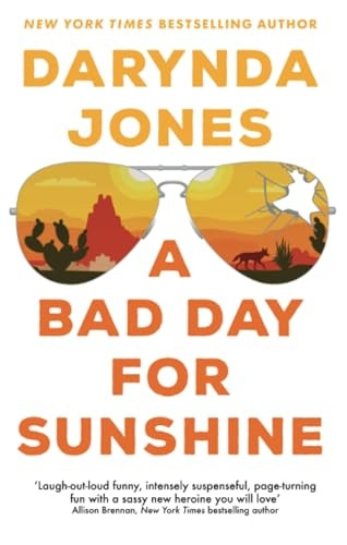 A Bad Day for Sunshine: 'A great day for the rest of us' Lee Child (Sunshine Vicram)