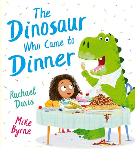 The Dinosaur Who Came to  Dinner (PB)