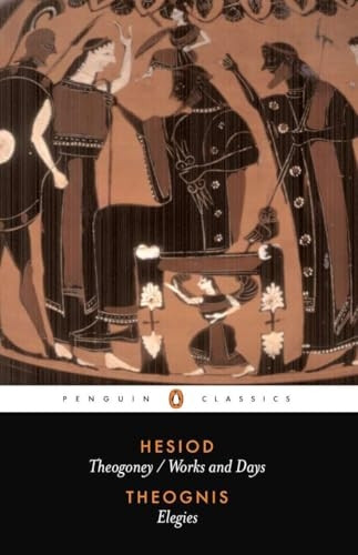 Theogony and Works and Days: Elegies (Classics)