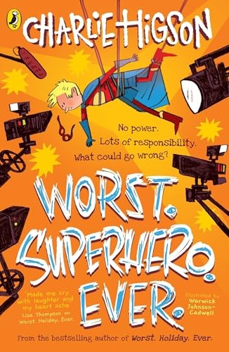 Worst. Superhero. Ever (Worst. Holiday. Ever.)