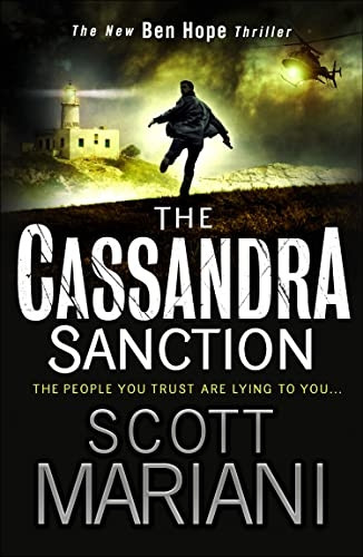 The Cassandra Sanction: The most breathtaking action adventure thriller you'll read this year! (Ben Hope, Book...
