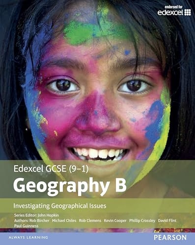GCSE (9-1) Geography Specification B: Investigating Geographical Issues 2016 (Edexcel Geography GCSE Specification...