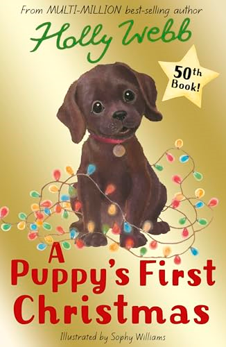 A Puppy's First Christmas (Holly Webb Animal Stories)