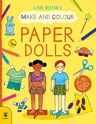 Make & Colour Paper Dolls: 60 Cut-Outs to Colour and Free Stencils (Make & Colour)