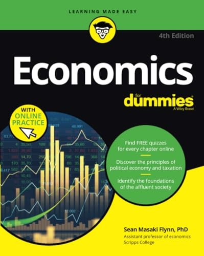Economics For Dummies, 4th Edition (+ Chapter Qui zzes Online)