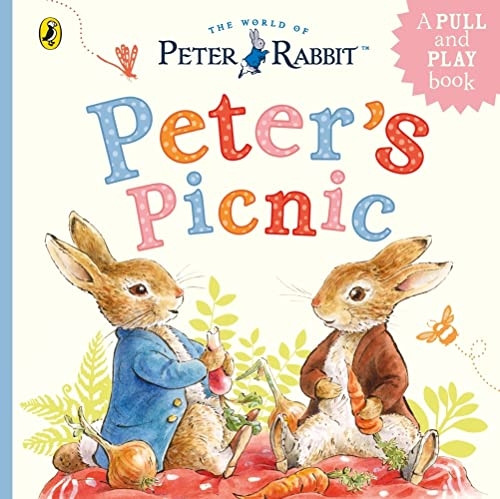 Peter Rabbit: Peter's Picnic: A Pull-Tab and Play Book [Board book]