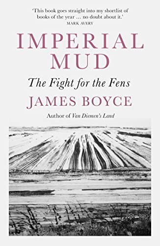 Imperial Mud: The Fight for the Fens