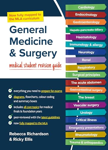 General Medicine and  Surgery, MLA Edition:  Medical Student Revision  Guides