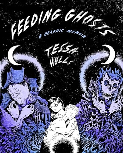 Feeding Ghosts: A Memoir