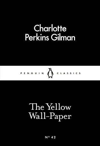 The Yellow Wall-Paper