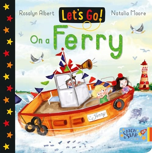 Let's Go!: On a Ferry (Let's Go!) [Board book]