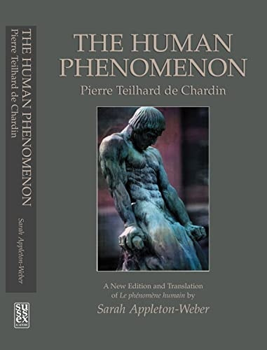 Teilhard the Human Phenomenon