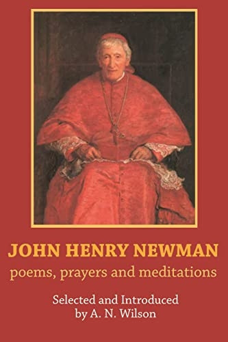 John Henry Newman: Prayers, Poems and Meditations