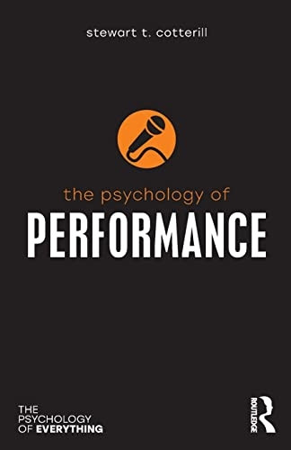The Psychology of Performance