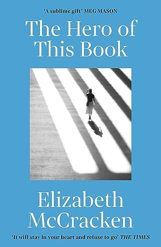 The Hero of this Book: 'A sublime gift' Meg Mason