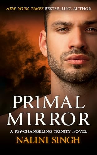 Primal Mirror: Book 8 (Psy-Changeling Trinity Series The)