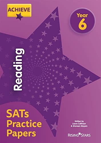 Achieve Reading SATs Practice Papers Year 6 (Achieve Key Stage 2 SATs Revision)